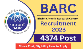 BARC Recruitment 2023 Notification Released [4374 Post] Apply Online Form 